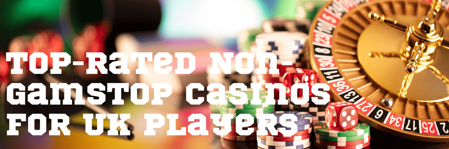 Best UK Non GamStop Casinos Your Guide to Unrestricted Gaming